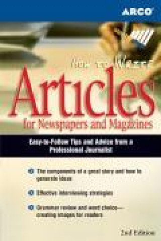 Libro How to Write Articles for Newspapers and Magazines Dawn B. Sova