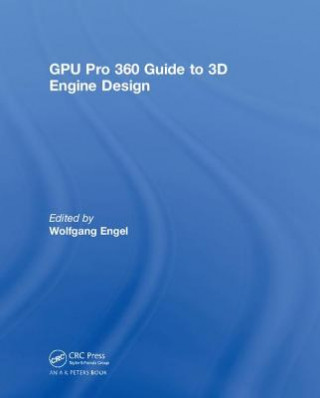 Carte GPU Pro 360 Guide to 3D Engine Design ENGEL