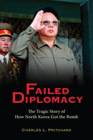 Boek Failed Diplomacy Charles L. Pritchard