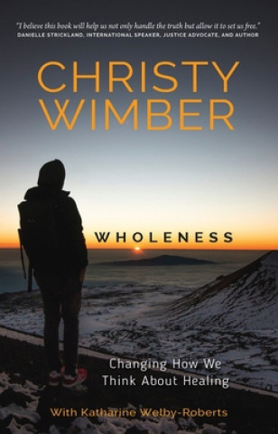 Book Wholeness CHRISTY WIMBER