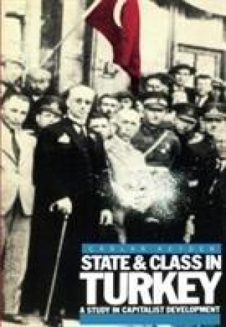 Boek State and Class in Turkey Caglar Keyder