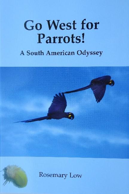 Carte Go West for Parrots! Rosemary Low