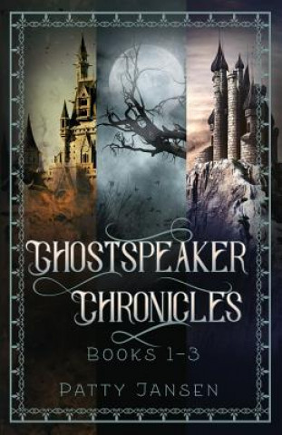 Könyv Ghostspeaker Chronicles Books 1-3 PATTY JANSEN