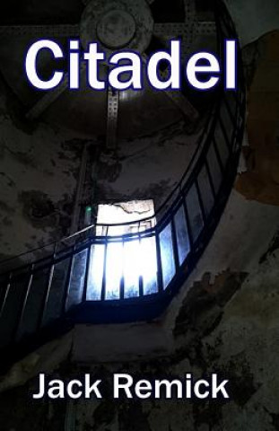 Knjiga Citadel JACK L REMICK