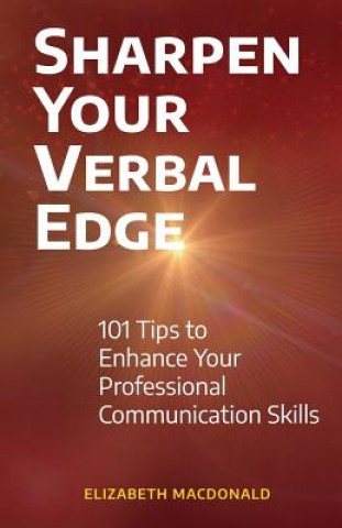 Livre Sharpen Your Verbal Edge ELIZABETH MACDONALD