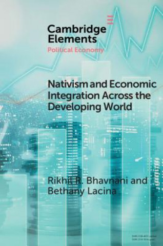 Livro Nativism and Economic Integration across the Developing World Bhavnani