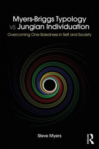 Könyv Myers-Briggs Typology vs. Jungian Individuation Steve Myers