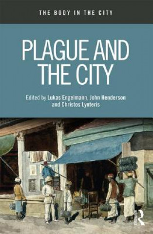 Книга Plague and the City Lukas Engelmann