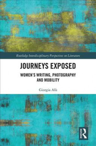 Knjiga Journeys Exposed Giorgia Alu