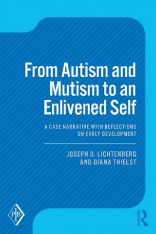 Buch From Autism and Mutism to an Enlivened Self Lichtenberg