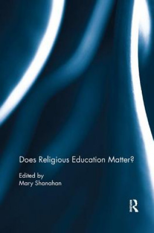 Kniha Does Religious Education Matter? 