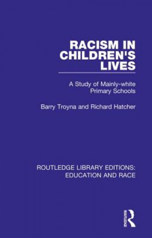 Knjiga Racism in Children's Lives Barry Troyna