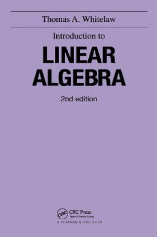 Carte Introduction to Linear Algebra, 2nd edition Thomas A. Whitelaw
