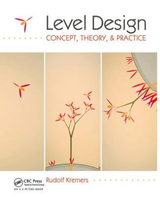 Kniha Level Design Rudolf Kremers