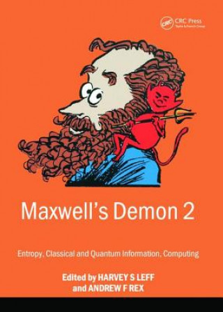 Kniha Maxwell's Demon 2 Entropy, Classical and Quantum Information, Computing Andrew F. Rex