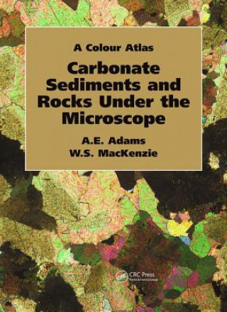 Βιβλίο Carbonate Sediments and Rocks Under the Microscope Anthony Adams