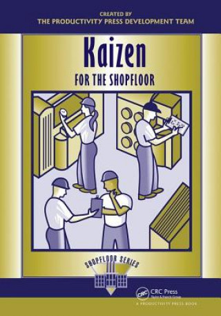 Kniha Kaizen for the Shop Floor Productivity Press Development Team