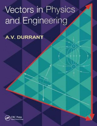 Książka Vectors in Physics and Engineering Alan Durrant