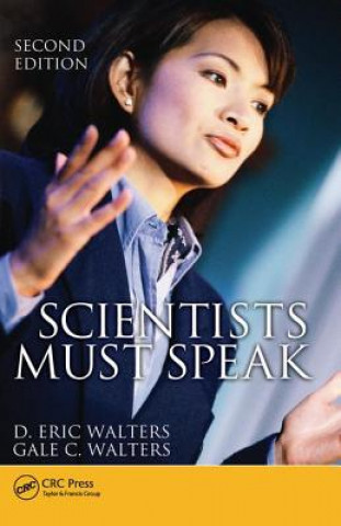 Kniha Scientists Must Speak D. Eric Walters