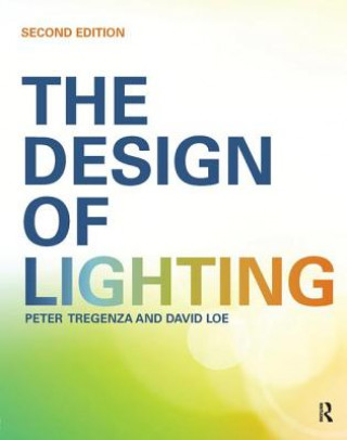 Kniha Design of Lighting Peter Tregenza