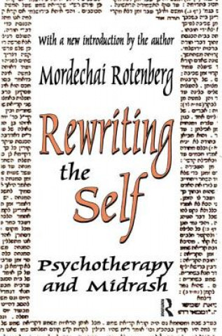 Kniha Rewriting the Self Mordechai Rotenberg