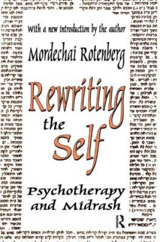 Livro Rewriting the Self Mordechai Rotenberg