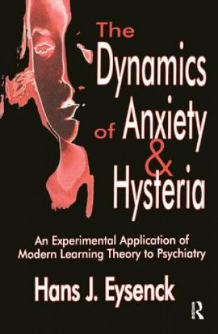 Buch Dynamics of Anxiety and Hysteria Hans Eysenck