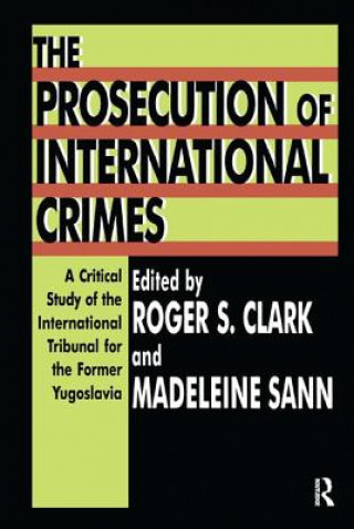 Kniha Prosecution of International Crimes Madeleine Sann