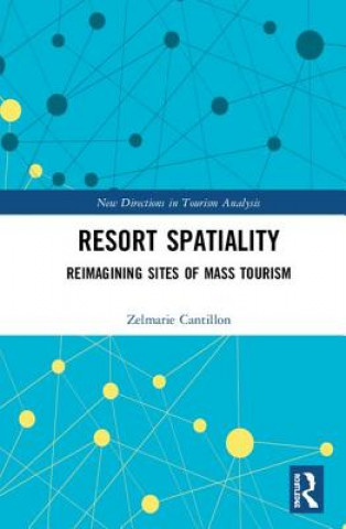 Knjiga Resort Spatiality Zelmarie Cantillon