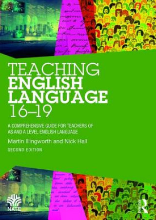 Kniha Teaching English Language 16-19 Illingworth
