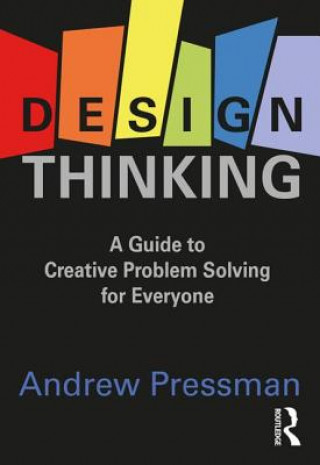 Kniha Design Thinking Andrew (University of Maryland USA) Pressman