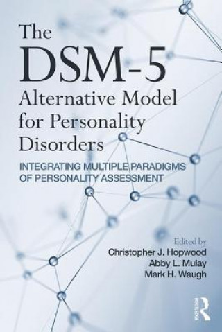 Książka DSM-5 Alternative Model for Personality Disorders Christopher J. Hopwood