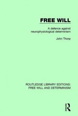 Βιβλίο Free Will John Thorp