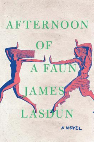 Carte Afternoon of a Faun James Lasdun