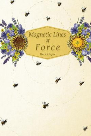 Book Magnetic Lines of Force Mariah Payne