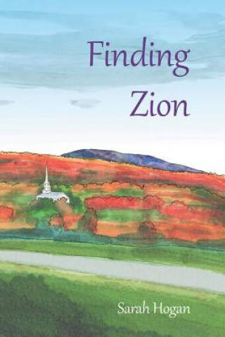 Knjiga Finding Zion Sarah Hogan