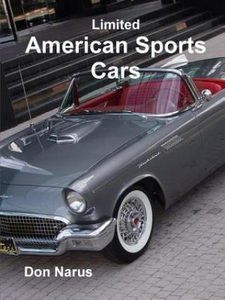 Könyv Limited American Sports Cars Don Narus