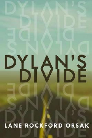 Knjiga Dylan's Divide Lane Rockford Orsak
