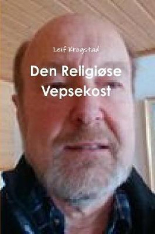 Knjiga Den Religiose Vepsekost Leif Krogstad