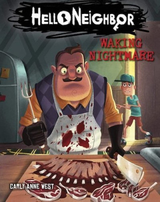 Carte Waking Nightmare (Hello Neighbor, Book 2) Carly Anne West