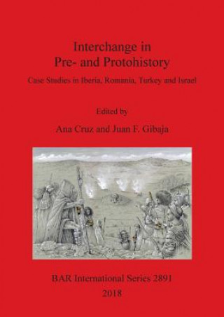 Buch Interchange in Pre- and Protohistory Ana Cruz