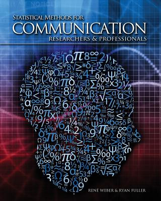 Knjiga Statistical Methods for Communication Researchers and Professionals WEBER-FULLER