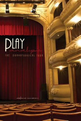 Kniha Play Analysis: The Dramaturgical Turn Stefano Muneroni
