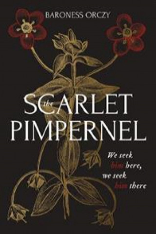 Kniha Scarlet Pimpernel Baroness Orczy