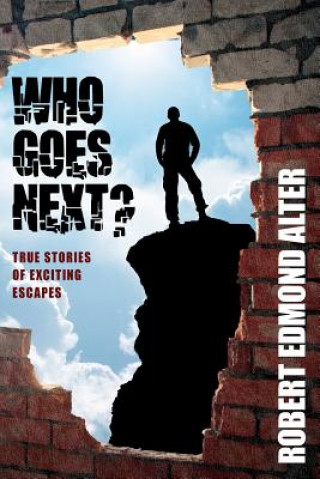 Kniha Who Goes Next? Robert Edmond Alter