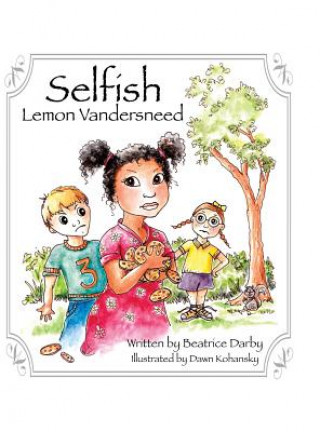 Książka Selfish Lemon Vandersneed Beatrice Darby