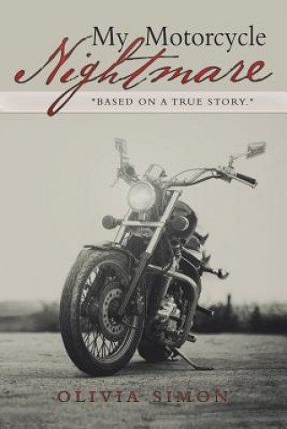 Könyv My Motorcycle Nightmare OLIVIA SIMON