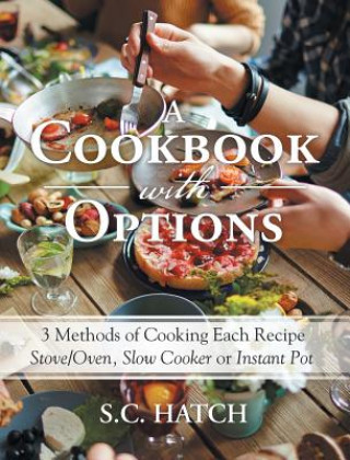 Boek Cookbook with Options S C Hatch