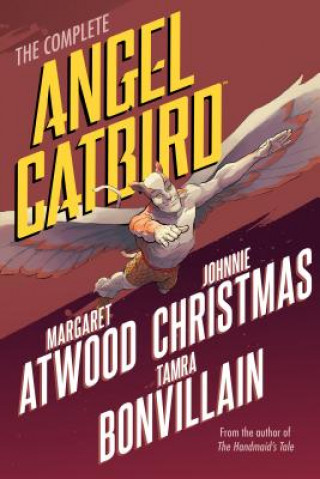 Buch Complete Angel Catbird Margaret Atwood