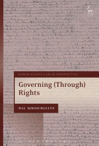 Книга Governing (Through) Rights Bal Sokhi-Bulley